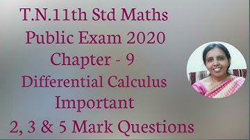 T.N.11th std maths Public Exam | Differential Calculus | Important 2,3 & 5 Mark Questions