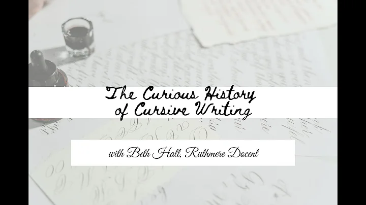 Gallery Talk - The Curious History of Cursive Writing