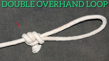 Unbreakable DOUBLE OVERHAND LOOP Knot Tutorial - Strong & Secure!#DoubleOverhandLoop #KnotTutorial
