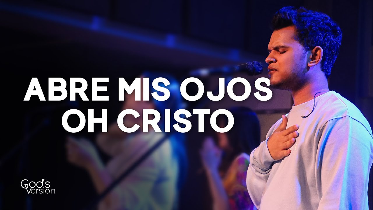Abre Mis Ojos \\ Gods Version