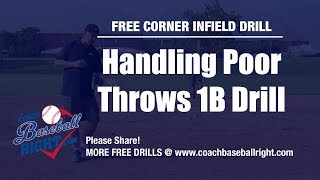 First Base Drill Handling Poor Throws - Infield Baseball Drills - CoachBaseballRight.com