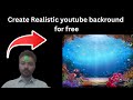 How To easily Make realistic AI YouTube Backgrounds
