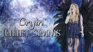Cryin' - Juliet Simms lyrics