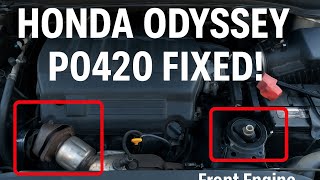 2009 Honda Odyssey P0420 FIXED Catalytic Converter Engine Mount Replacement Tips