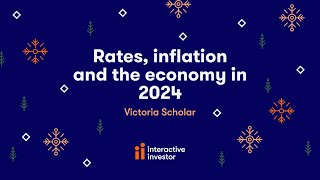 Rates, inflation and the economy in 2024