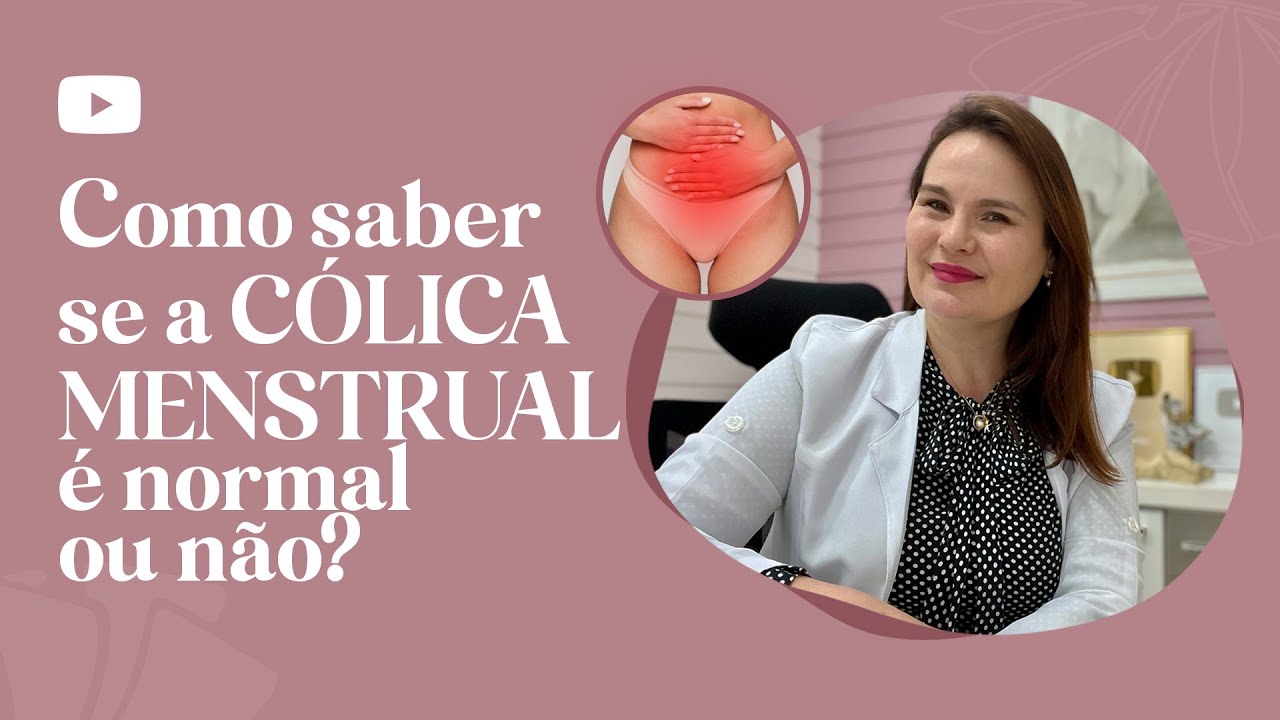 Como saber se a CÓLICA é normal ou não? - YouTube
