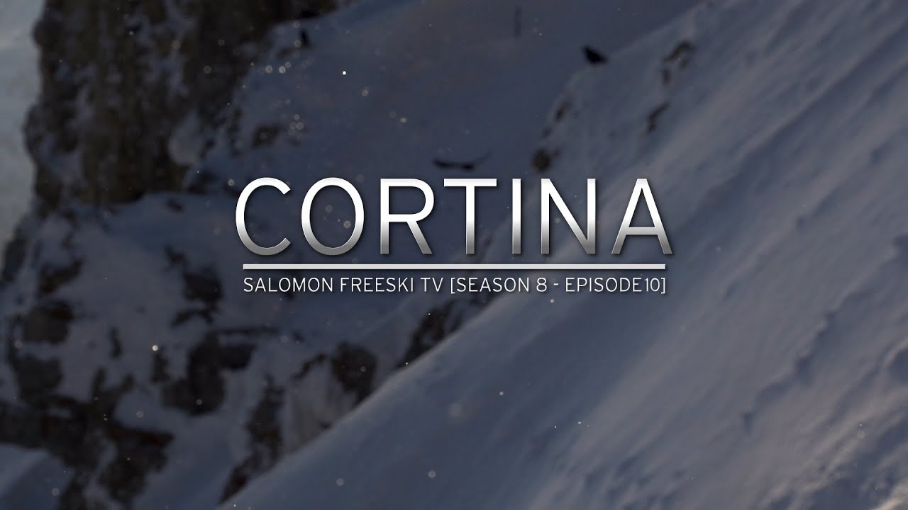 Cortina - Salomon Freeski TV S8 E10 - YouTube