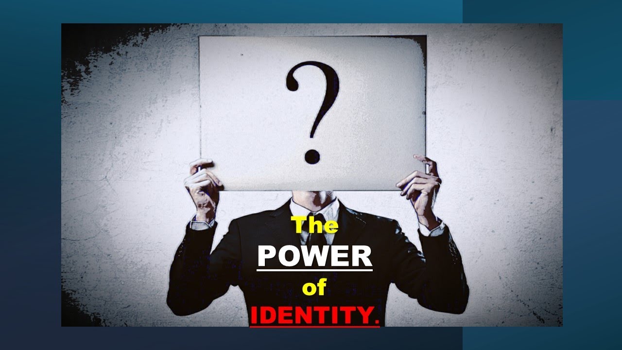 Identity Power Examples The Power of Identity... - YouTube