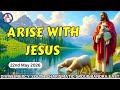 Ephesians 3:16 | The Holy Spirit strengthens us in faith | Arise With Jesus | 22nd May 2026