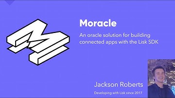 Moracle, an oracle solution for building connected apps with the Lisk SDK