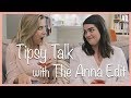 Tipsy Talk with The Anna Edit