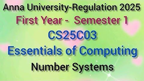 CS25C03 Essentials of computing Anna University regulation 2025 Number Systems in tamil #annauniver
