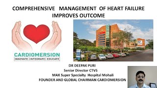 COMPREHENSIVE MANAGEMENT  OF HEART FAILURE IMPROVES OUTCOME | Dr. Deepak Puri | Max Hospital |India