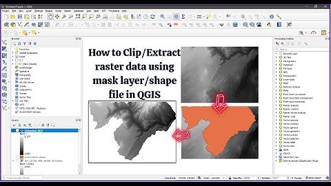 How to Clip/Extract raster data using mask layer/shape file in QGIS