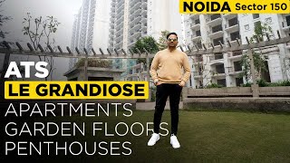 ATS Le Grandiose | Sector 150, Noida | Apartment & Penthouse | Real Estate VLOG