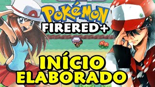 Pokemon FireRed & LeafGreen + (Hack Rom - GBA) - O Início Detalhado!