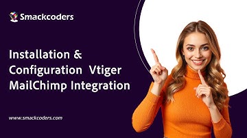 Installation & Configuration - Vtiger MailChimp Integration