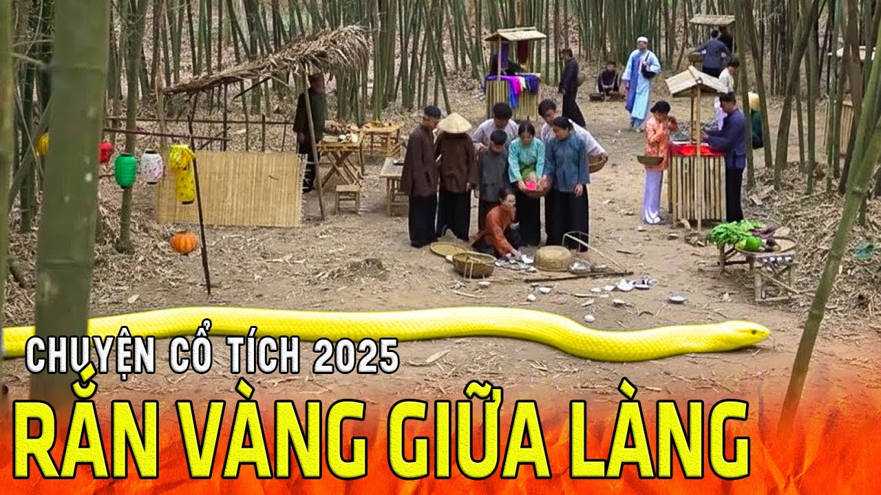 RẮN VÀNG GIỮA LÀNG🍀Chuyện Cổ Tích Mới Nhất 2025🍀Cổ Tích Đất Việt 2025🍀Cổ Tích Việt Nam 2025 🍀 THVL