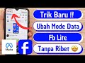 Cara Beralih Mode Data Facebook Lite
