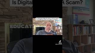 Is Digital Marketing A Scam?