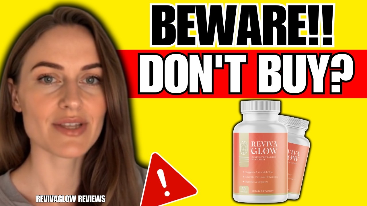 Obejrzyj REVIVAGLOW REVIEW ((❌SCAM OR WORTH IT?✅)) - Reviva Glow Consumer Reports - RevivaGlow Amazon Reviews w YouTube Obejrzyj REVIVAGLOW REVIEW ((❌SCAM OR WORTH IT?✅)) - Reviva Glow Consumer Reports - RevivaGlow Amazon Reviews w YouTube
