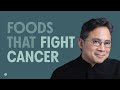The Diet That Can Potentially Cure Cancer, with Dr. William Li
