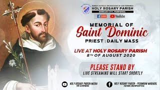 Memorial of Saint Dominic, Priest | 8th of August 2020 | Angeles City