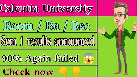 Bcom / Ba /Bsc semester 1 results announced 2023 | Calcutta University semester 1 results date