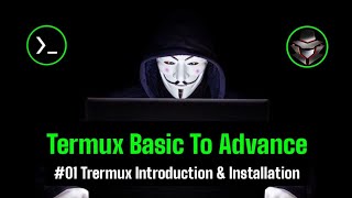 What Is Termux | Termux Introduction & Installation | TBA #01