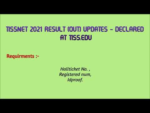 TISSNET 2021 Download Online Result Declared | Tata Institute Of Social Sciences Marks tiss.edu