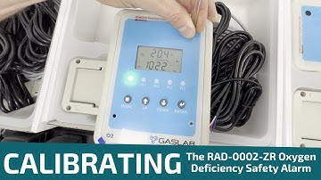RAD-0002-ZR Oxygen Deficiency Safety Alarm Calibration