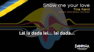 Tina Karol - &quot;Show Me Your Love&quot; (Ukraine) - [Karaoke version]