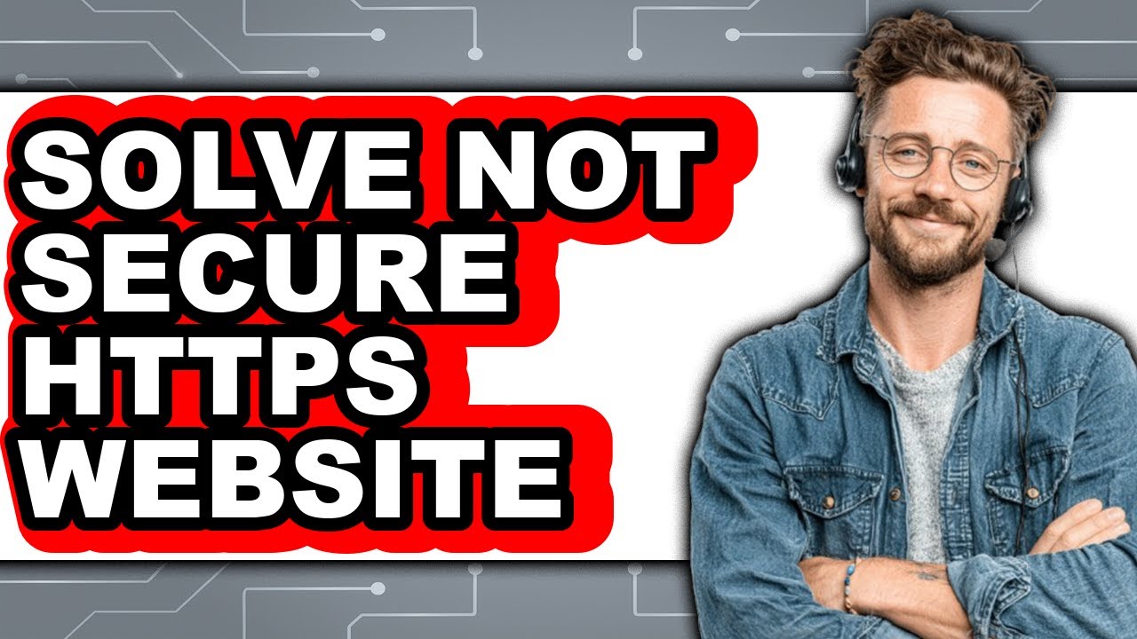 How to Solve Not Secure Https Website - Easy Guide - YouTube