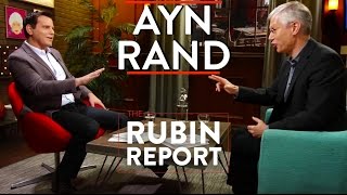 Ayn Rand: Philosophy, Objectivism, Self Interest | Yaron Brook | POLITICS | Rubin Report