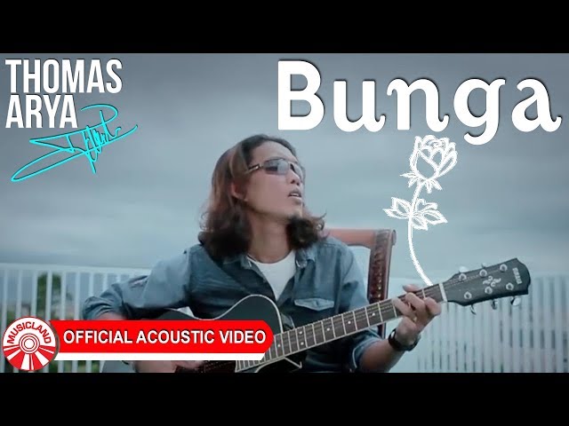 Thomas Arya - Bunga [Official Acoustic Video HD] class=