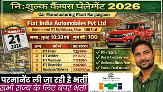 Fiat Company Open Campus 2026 | ITI 10th 12th Diploma Job | Salary 22,000+
