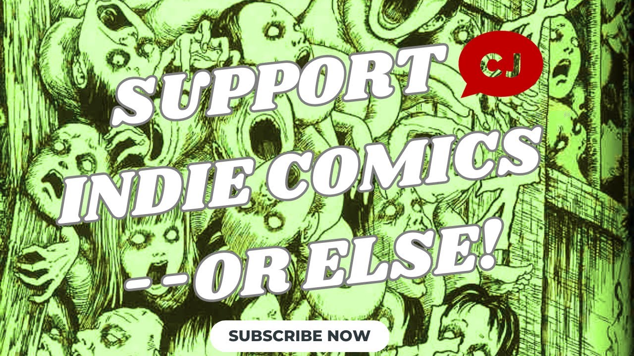Support Independent Creators Or Else?  Do U Have a Moral Obligation to Support Indie Comics? 1-22-24
