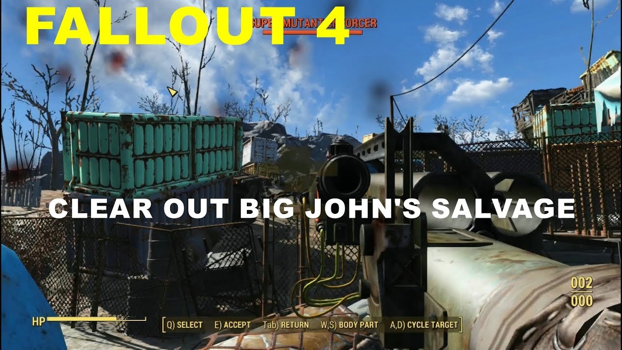 FALLOUT 4  CLEAR OUT BIG JOHN'S SALVAGE