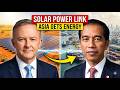 Australia Is Building The World Largest Solar Link To Power Southeast Asian Industry