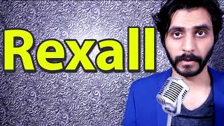 How To Pronounce Rexall