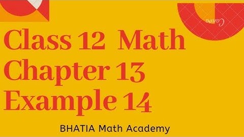 Class 12 Math Chapter 13 Example 14
