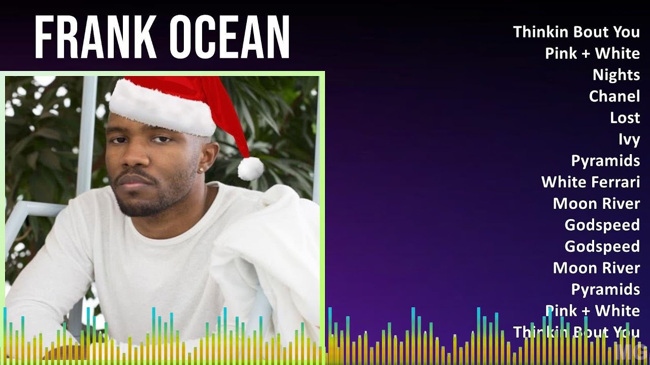 Frank Ocean 2024 MIX Best Songs - Thinkin Bout You, Pink + White, Nights, Chanel