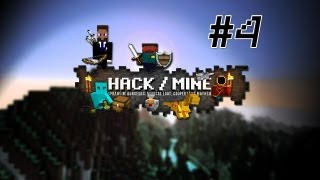 Minecraft Hack/Mine Part 4 - Lache. Giere, Brulle!