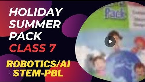 Allied School 2024 class 7th solved summer pack of Robotics/AI STEM-PBL