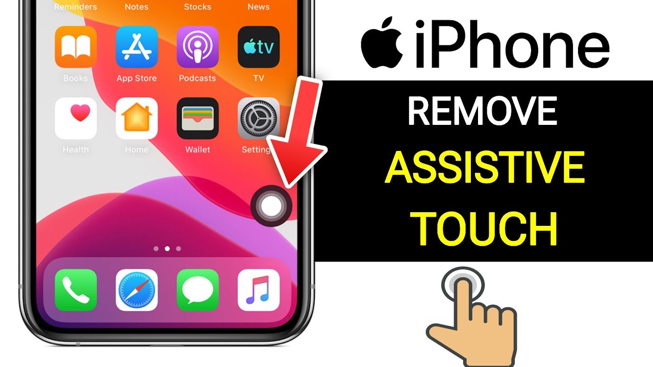 How to Remove iPhone Assistive Touch || Turn Off Assistive Touch - YouTube