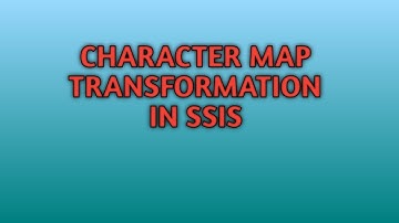 Character Map Transformation in SSIS | SSIS