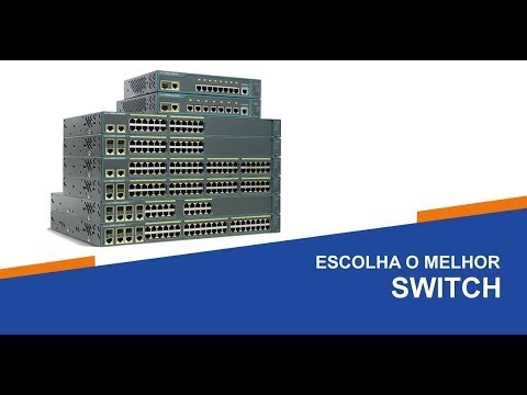 Vídeo: Qual é o melhor Switch Gigabit Ethernet?