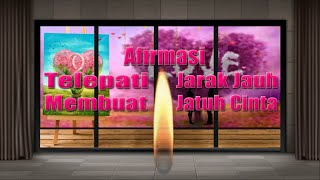 Telepati Cinta Jarak Jauh - Membuat Lelaki - Wanita Jatuh Cinta Padamu - Afirmasi LoA - Level Medium