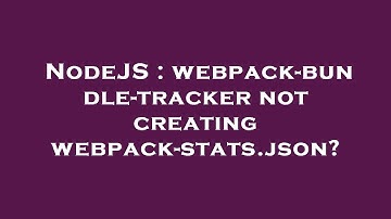 NodeJS : webpack-bundle-tracker not creating webpack-stats.json?