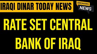 Iraqi dinar | Rate Set Central Bank of Iraq | Iraqi Dinar News Today 2024 | dinar news